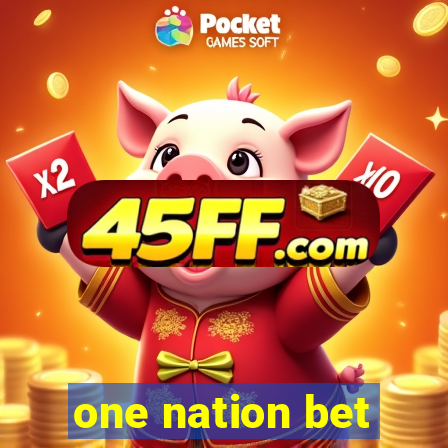 one nation bet